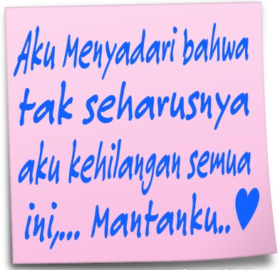 Kata Kata Indah Buat Mantan Pacar Informasi Menarik Kata Kata Indah Buat Mantan Pacar Informasi Menarik